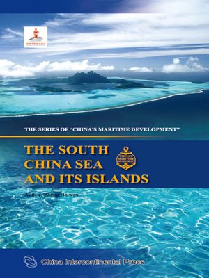 cover image of The South China Sea And Its Island (南海及南海诸岛)